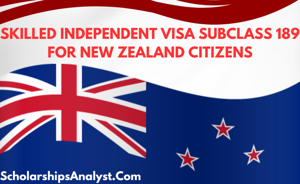 Skilled Independent Visa (Subclass 189) for New Zealand Citizens