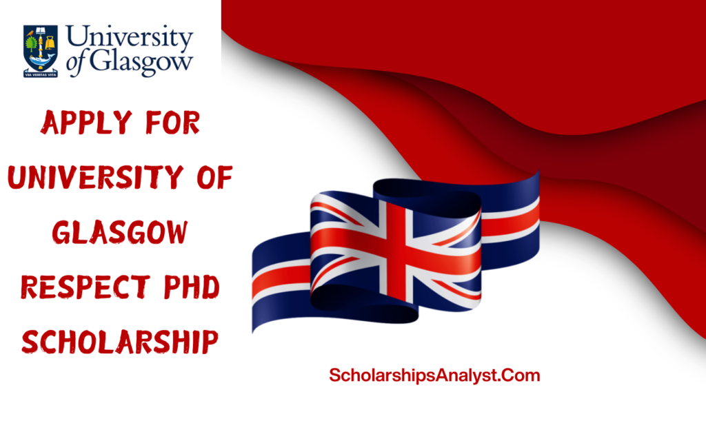 University of Glasgow RESPECT PhD Scholarship