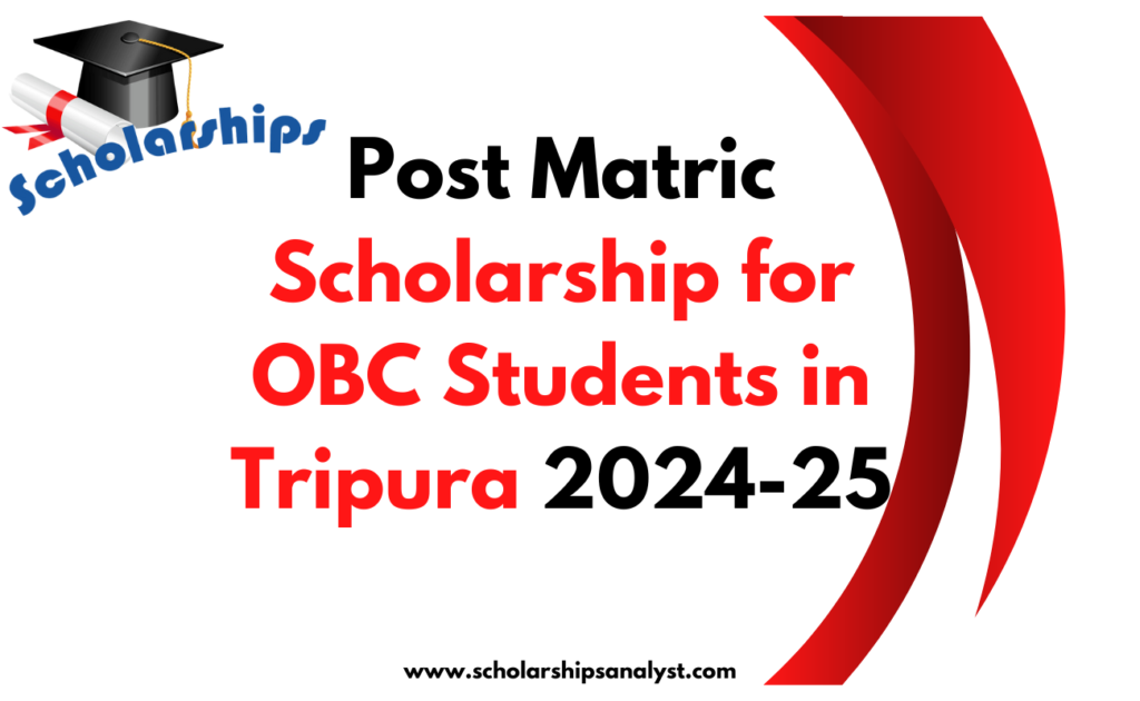 Post Matric Scholarship for OBC Students in Tripura 2024-25