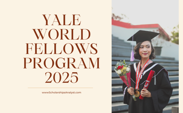 Yale World Fellows Program 2025: Application Now Open!