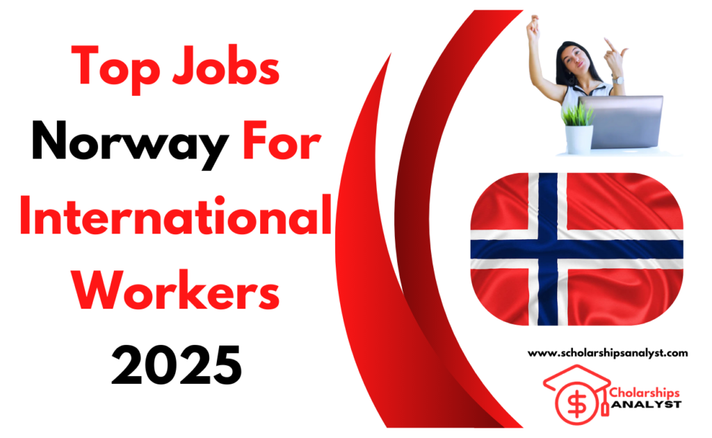 Top Jobs in Norway for International Workers in 2025